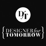 Designer for Tomorrow gesucht!